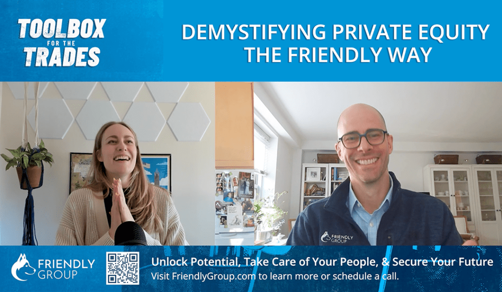 Private Equity in Home Services, the Friendly Way